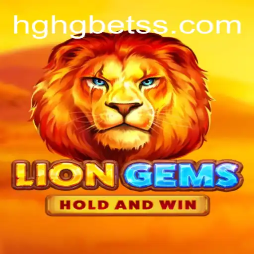 Explore the Thrilling World of LionGems on HGHGBET.com